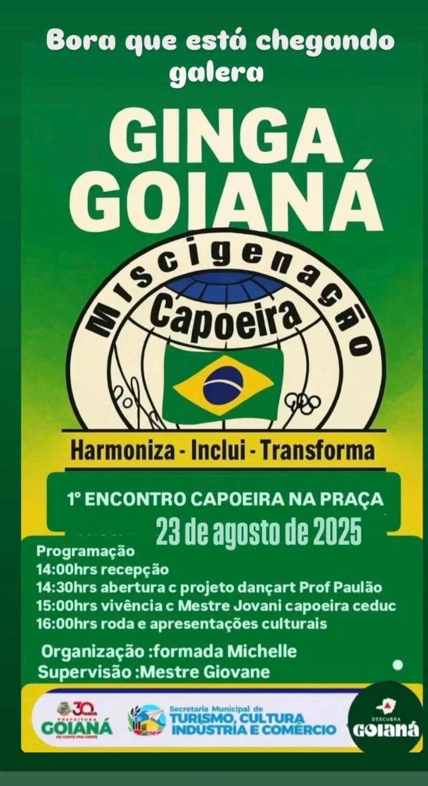 VEM AI O 1° ENCONTRO DE CAPOEIRA DE GOIANÁ